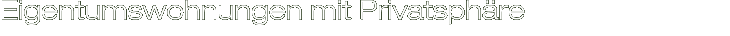 Eigentumswohnungen mit Privatsph�re